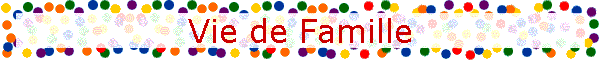 Vie de Famille